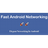 Fast Android Networking