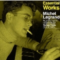 ミシェル・ルグラン エッセンシャル・ワークス