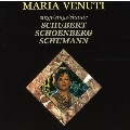 Maria Venuti sings Schubert, Schoenberg, Schumann