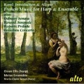 French Chamber Music for Harp & Ensemble
