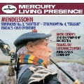 メンデルスゾーン:交響曲第3番≪スコットランド≫・第4番≪イタリア≫ 序曲≪フィンガルの洞窟≫