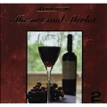 MOZART & MERLOT