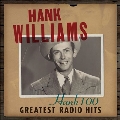 Hank 100: Greatest Radio Hits