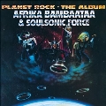 Planet Rock: The Album