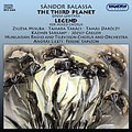 BALASSA:THE THIRD PLANET OP.39/LEGEND OP.12:ANDRAS LIGETI(cond)/HUNGARIAN RADIO SYMPHONY ORCHESTRA/ETC