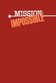 Mission: Impossible Mission: Impossible