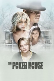 The Poker House The Poker House