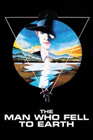 The Man Who Fell to Earth The Man Who Fell to Earth