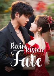 Rainkissed Fate Rainkissed Fate