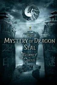 The Mystery of the Dragon’s Seal The Mystery of the Dragon’s Seal