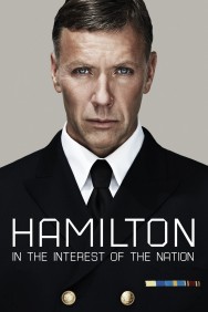 Hamilton: In the Interest of the Nation Hamilton: In the Interest of the Nation