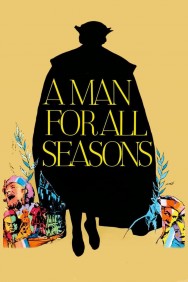 A Man for All Seasons A Man for All Seasons