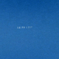 ANIMA LOOP cover art