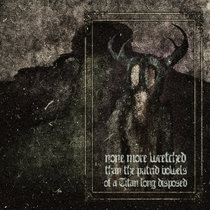 None more wretched than the putrid bowels of a Titan long disposed cover art