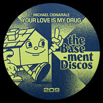 YOUR LOVE IS MY DRUG [TBX209] cover art