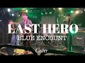 LAST HERO - BLUE ENCOUNT バンドコピー