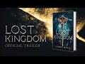 Lost Kingdom - Trailer