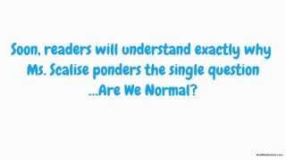 Are We Normal? Funny, True Stories from an Everyday Family