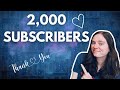 2,000 Subscribers?! A Q&A Annoucement