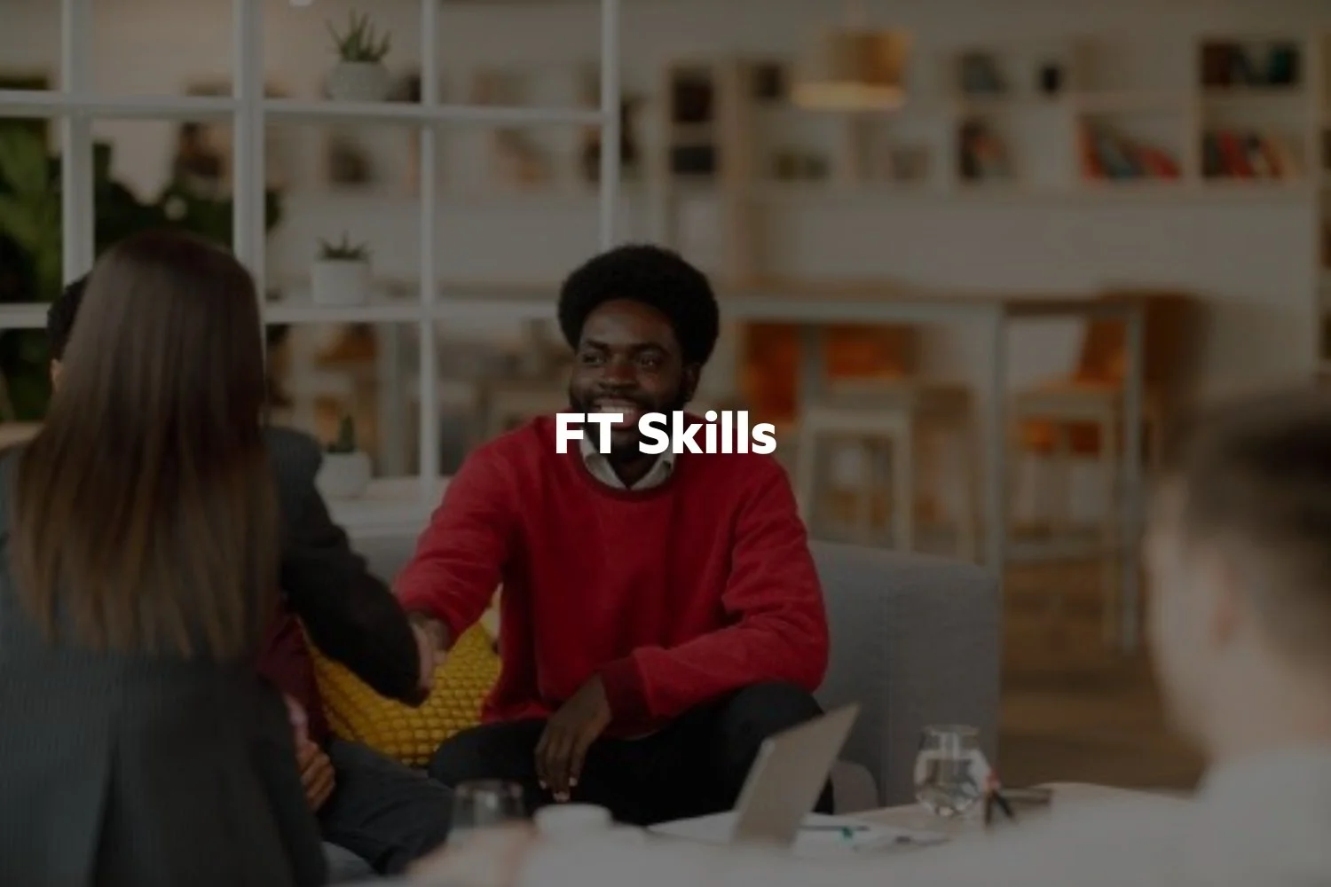 FT Skills