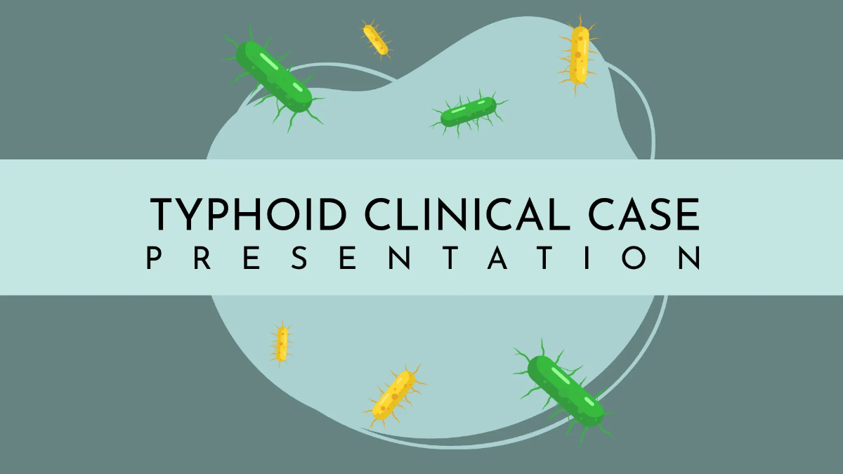 Free Typhoid Clinical Case Report Presentation Template to Edit Online Free Typhoid Clinical Case Report Presentation Template to Edit Online