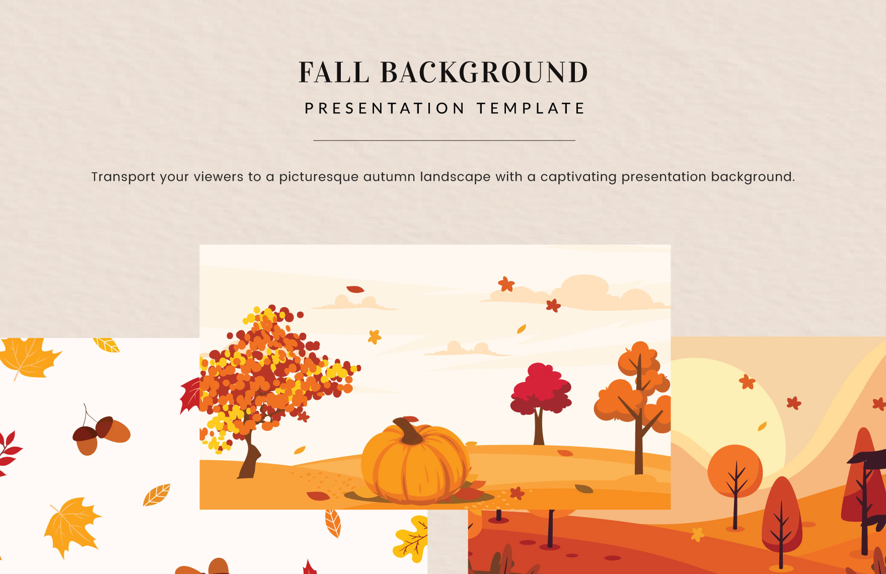 Fall Background Presentation in JPEG, EPS, Illustrator, PNG, SVG, PowerPoint, PDF, Google Slides - Download | Template.net Fall Background Presentation in JPEG, EPS, Illustrator, PNG, SVG, PowerPoint, PDF, Google Slides - Download | Template.net