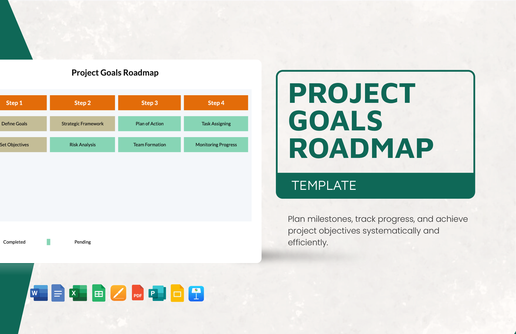 Project Goals Roadmap Template in Word, Google Docs, Excel, PDF, Google Sheets, Apple Pages, PowerPoint, Google Slides, Apple Keynote Project Goals Roadmap Template in Word, Google Docs, Excel, PDF, Google Sheets, Apple Pages, PowerPoint, Google Slides, Apple Keynote