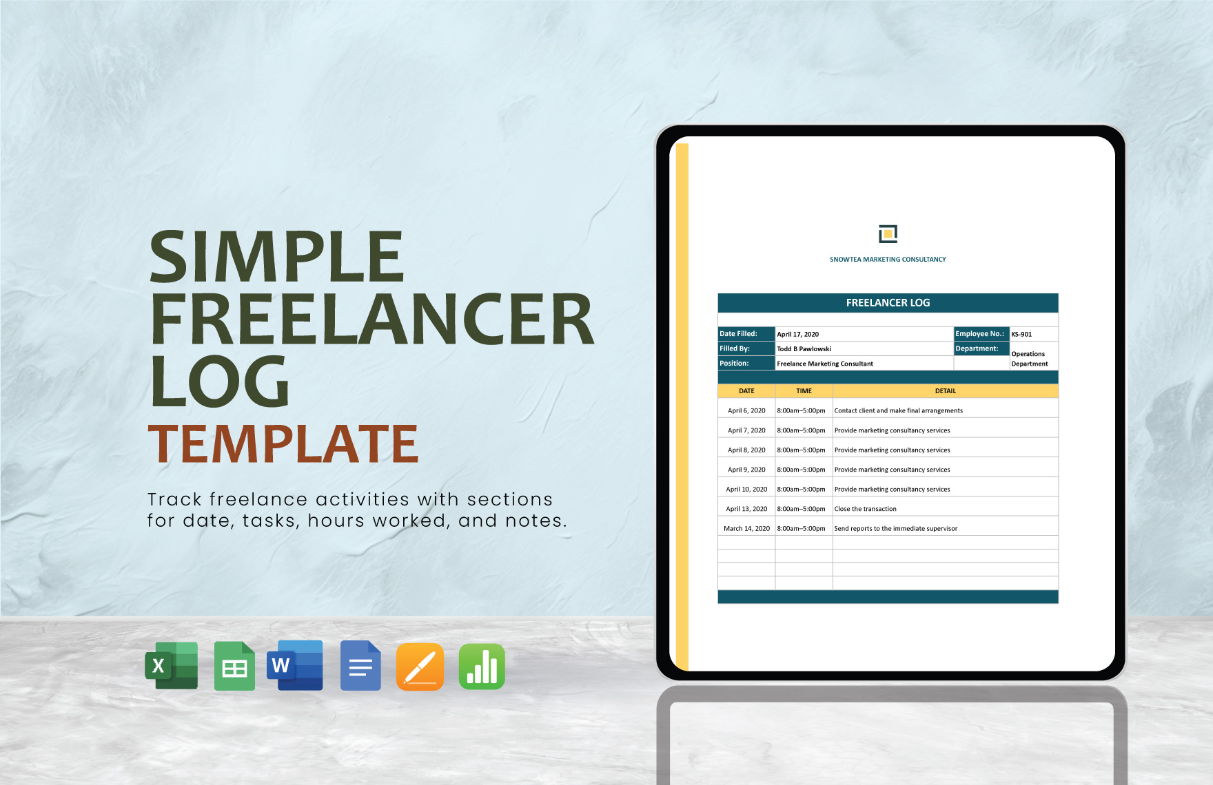 Simple Freelancer Log Template in Apple Numbers, Excel, Word, Apple Pages, Google Docs, Google Sheets - Download | Template.net Simple Freelancer Log Template in Apple Numbers, Excel, Word, Apple Pages, Google Docs, Google Sheets - Download | Template.net