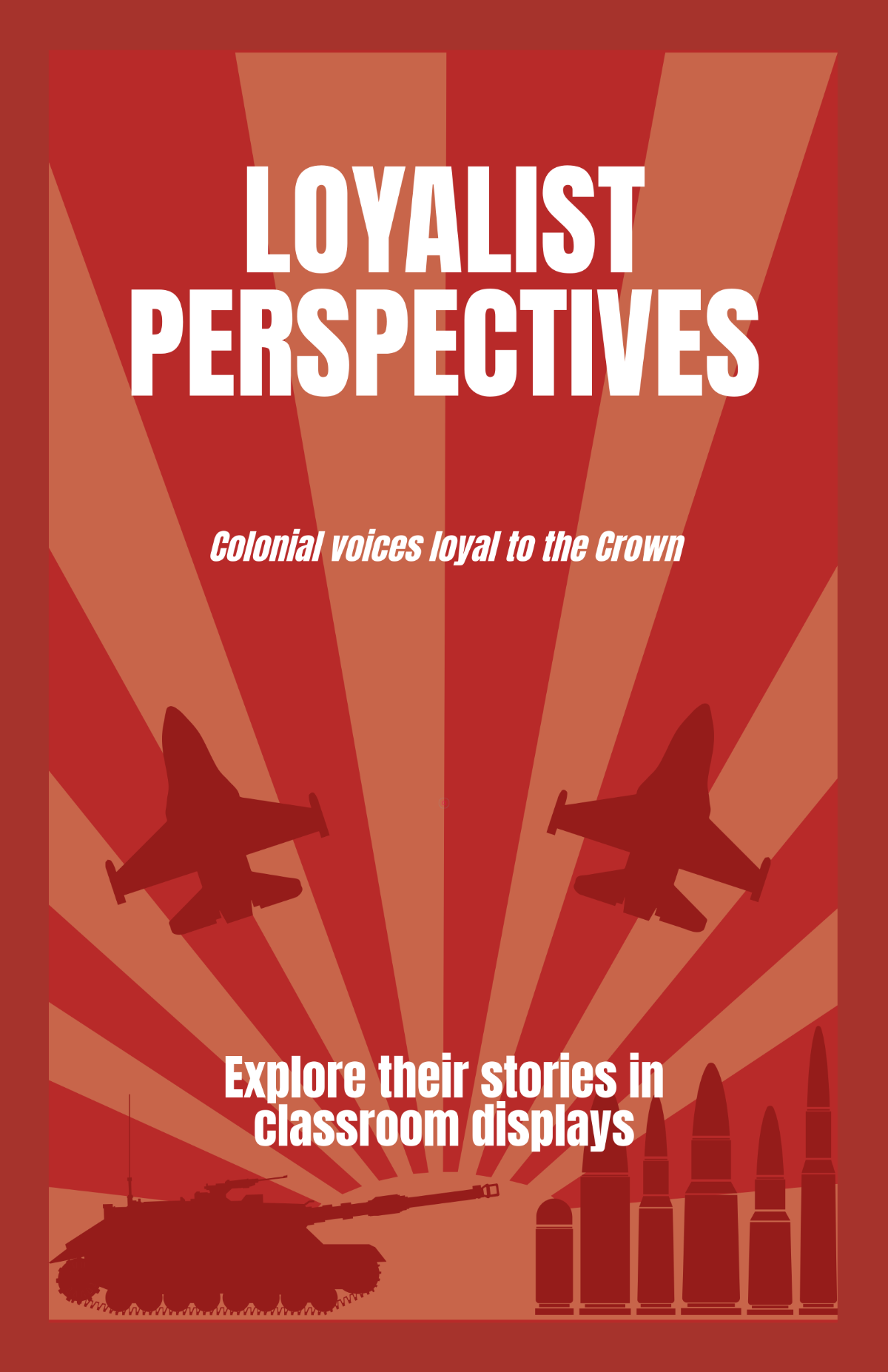 Free Loyalist Revolutionary War Poster Template to Edit Online Free Loyalist Revolutionary War Poster Template to Edit Online