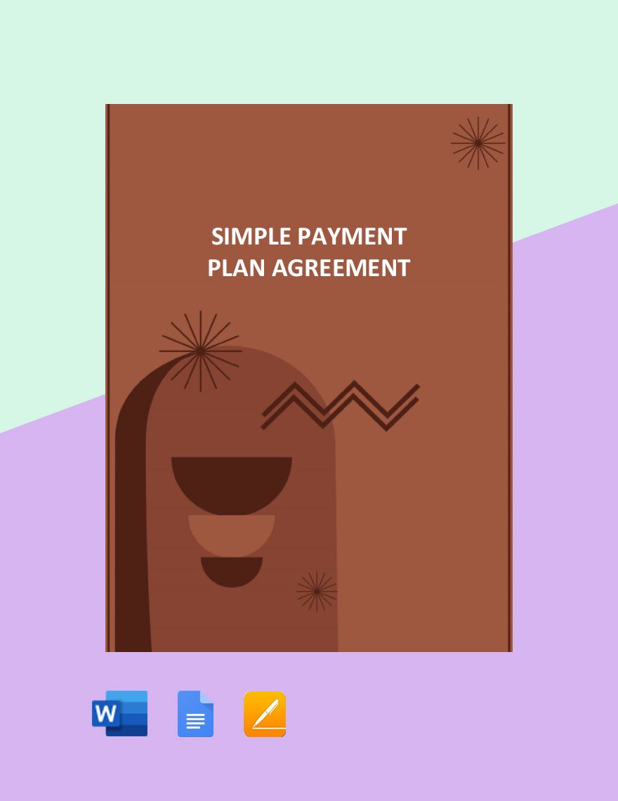 Simple Payment Plan Agreement Template in Word, PDF, Google Docs, Pages - Download | Template.net Simple Payment Plan Agreement Template in Word, PDF, Google Docs, Pages - Download | Template.net