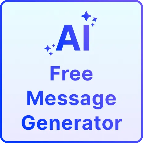 Free AI Message Generator, Free Text Message Maker Online [ No Signup ]