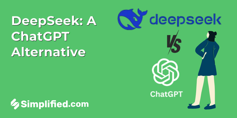 DeepSeek: A Guide to a Strong ChatGPT Alternatives DeepSeek: A Guide to a Strong ChatGPT Alternatives