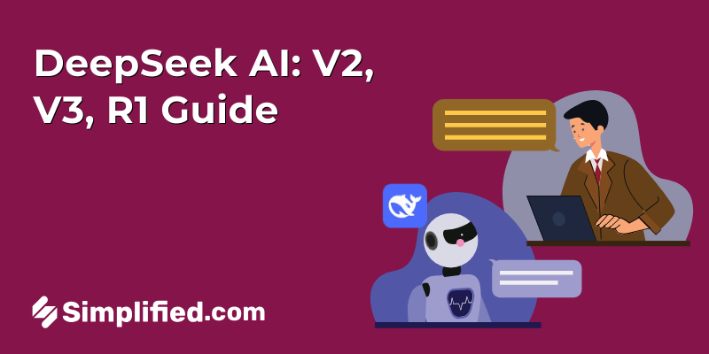 DeepSeek AI Guide: V2, V3, And R1 Models, Features & Examples DeepSeek AI Guide: V2, V3, And R1 Models, Features & Examples