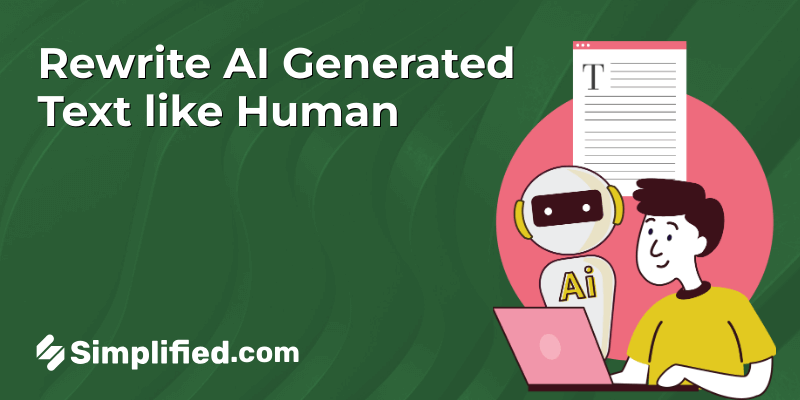 How to Rewrite AI Generated Text as Human Content How to Rewrite AI Generated Text as Human Content