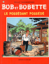 Bob et Bobette (3e Série Rouge) -222- Le possédant possédé