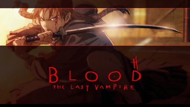 blood the last vampire blood the last vampire