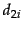$d_{2i}$
