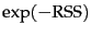 $\exp(-\mbox{RSS})$